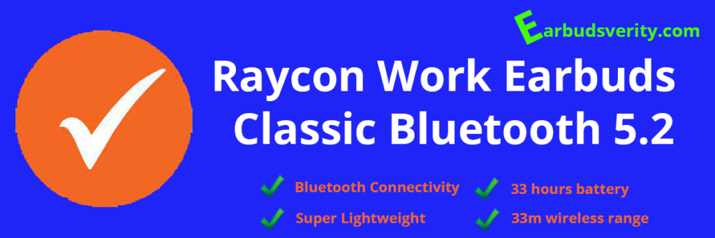 Raycon Work Earbuds Classic Bluetooth 5.2 Wireless with Noise Cancellation